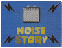 Noise Story