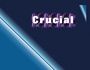 Crucial