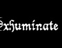 Exhuminate