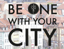 BEONEWITHYOURCITY