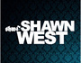 SHAWN WEST
