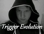 Trigger Evolution