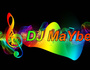Dj MaYbe