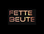 Fette Beute