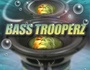 BassTrooperz