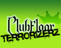 Clubfloor Terrorizerz
