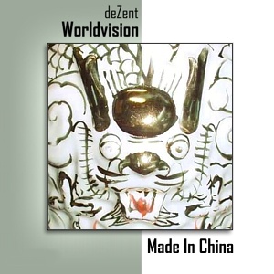 deZent - Made In China