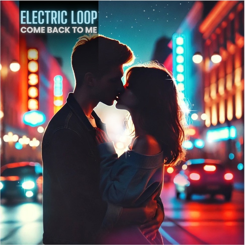 Come Back To Me ( Electric Loop Real Life Mix)