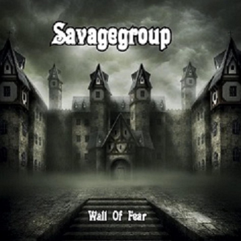 Savagegroup - Wall Of Fear