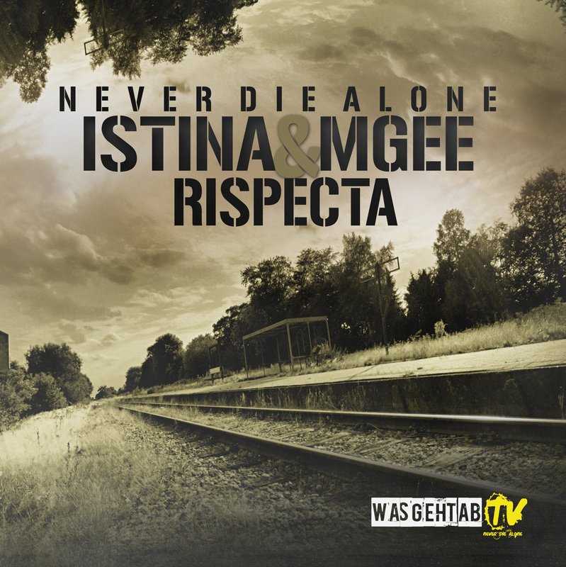 Istina&MGee - Istina MGee & Rispecta - Nur wegen dir