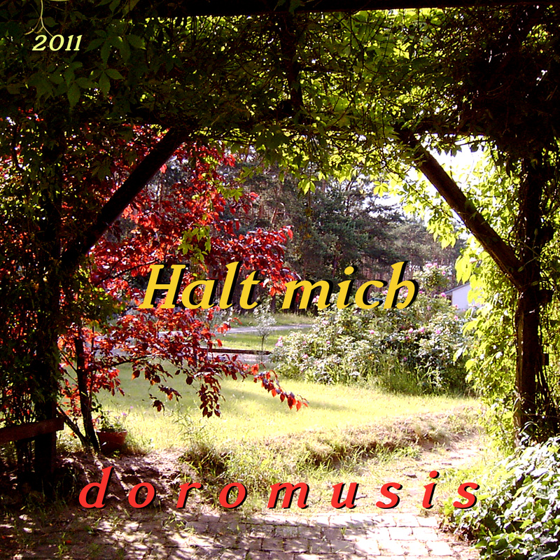 Doromusis - Halt mich