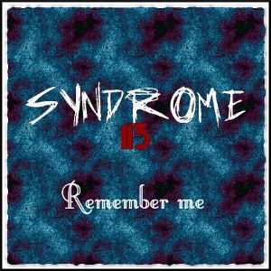Syndrome113 - Remember me