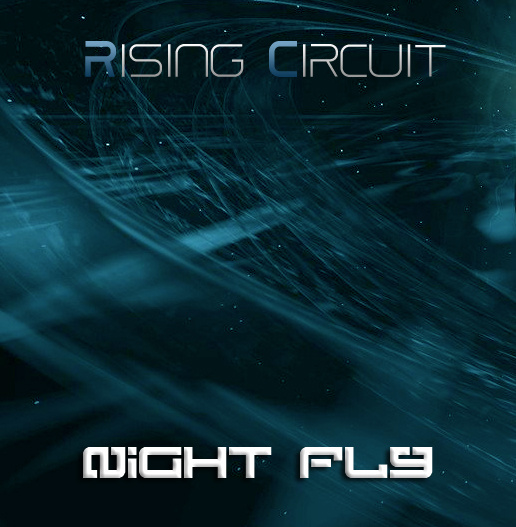 Rising Circuit - Night Fly
