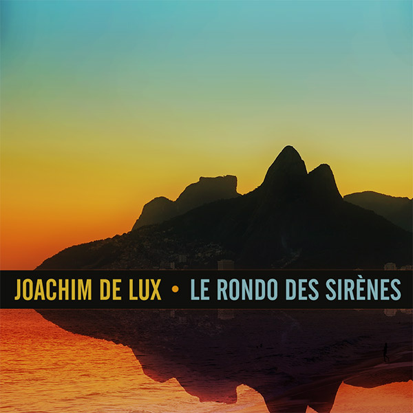 Joachim De Lux - Le Rondo Des Sirènes (Dustin Schmidt Remix)