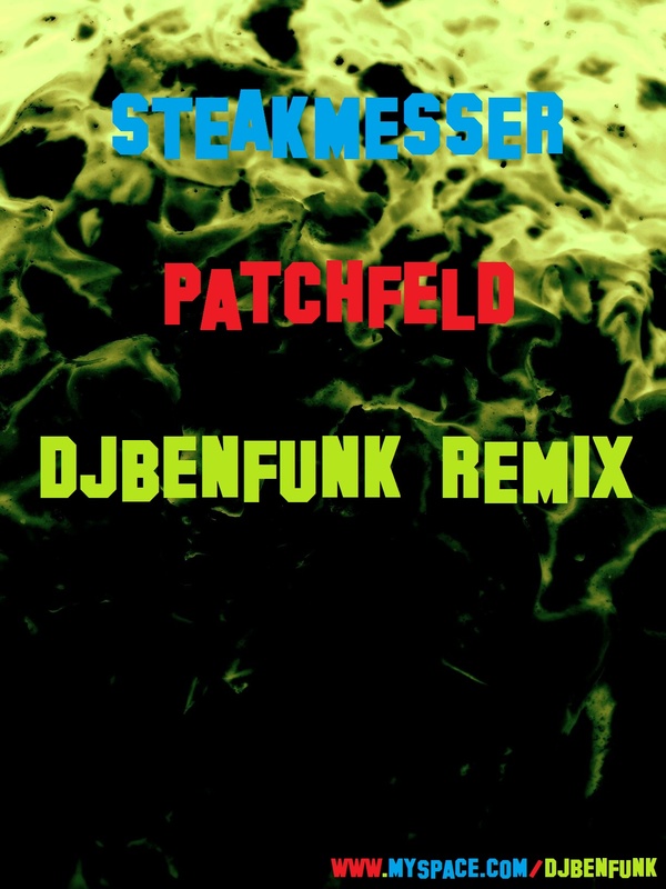 Steakmesser - Patchfeld - djbenfunk Remix