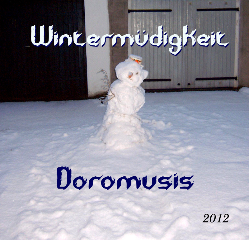 Doromusis - Wintermüdigkeit
