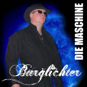 Burglichter - Die Maschine