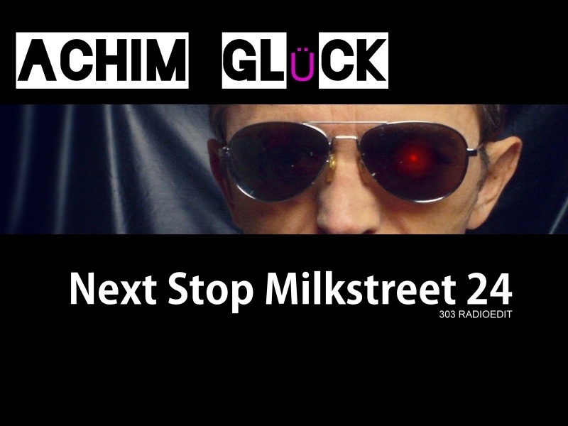 Achim Glück - Next Stop Milkstreet 24