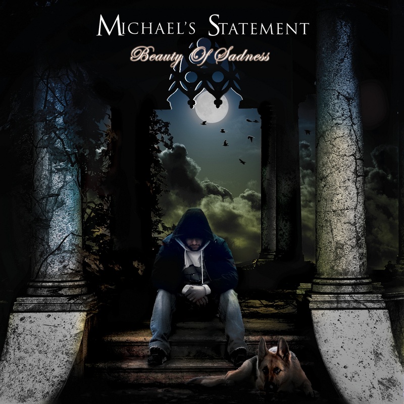 Michael´s Statement - Beauty Of Sadness Preview