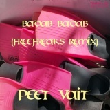Dj Peet Vait - Peet Vait - Badab Badab (FreeFreaks Remix)