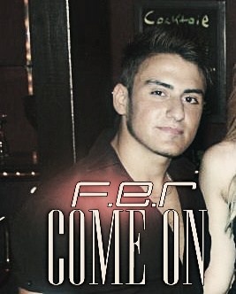 F.E.R - Come On