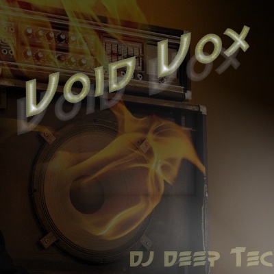 DJ_Deep_Tec - Void Vox (DuBSteP 2012)