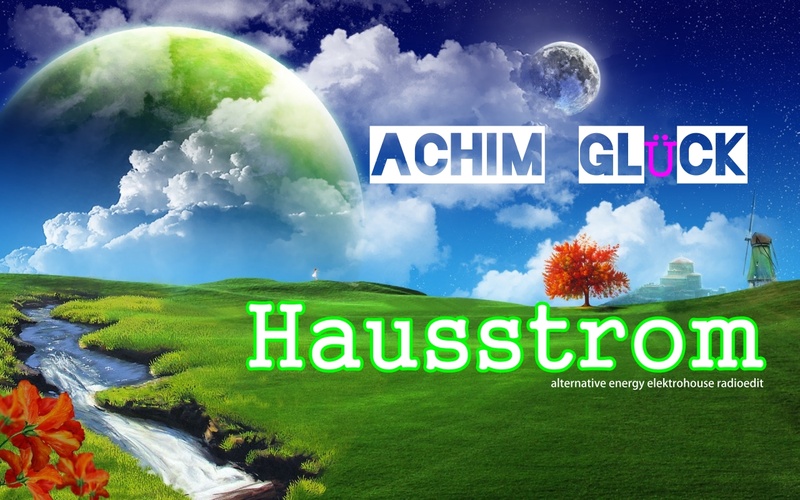 Achim Glueck - Achim Glück Haus Strom