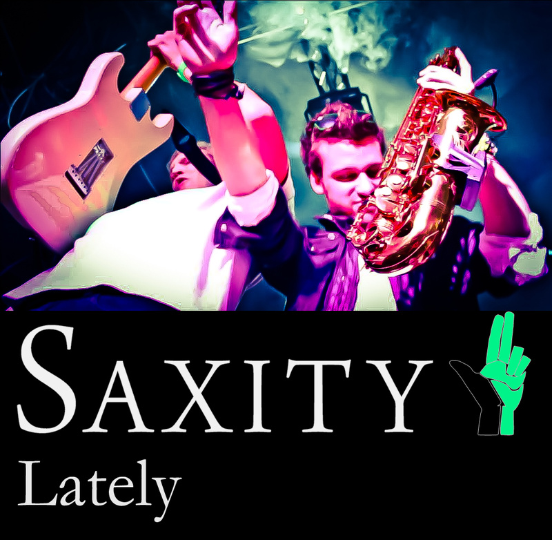 SAXITY - Lately