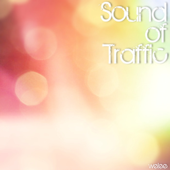 welee - Sound of Traffic