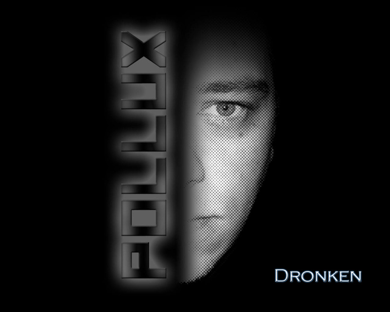 Pollux - Dronken