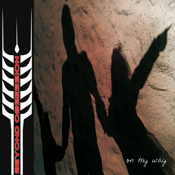 Beyond Obsession - On my Way