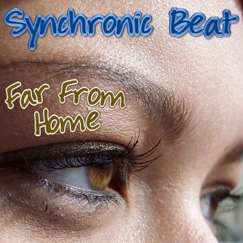Synchronic Beat - Far From Home