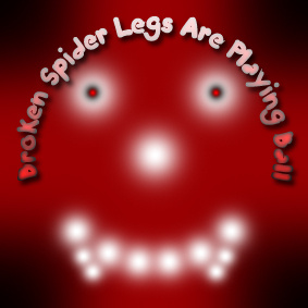 Broken Spider Legs Are Playing Ball - Ich Will Raus