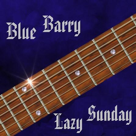 Blue Barry - Lazy Sunday