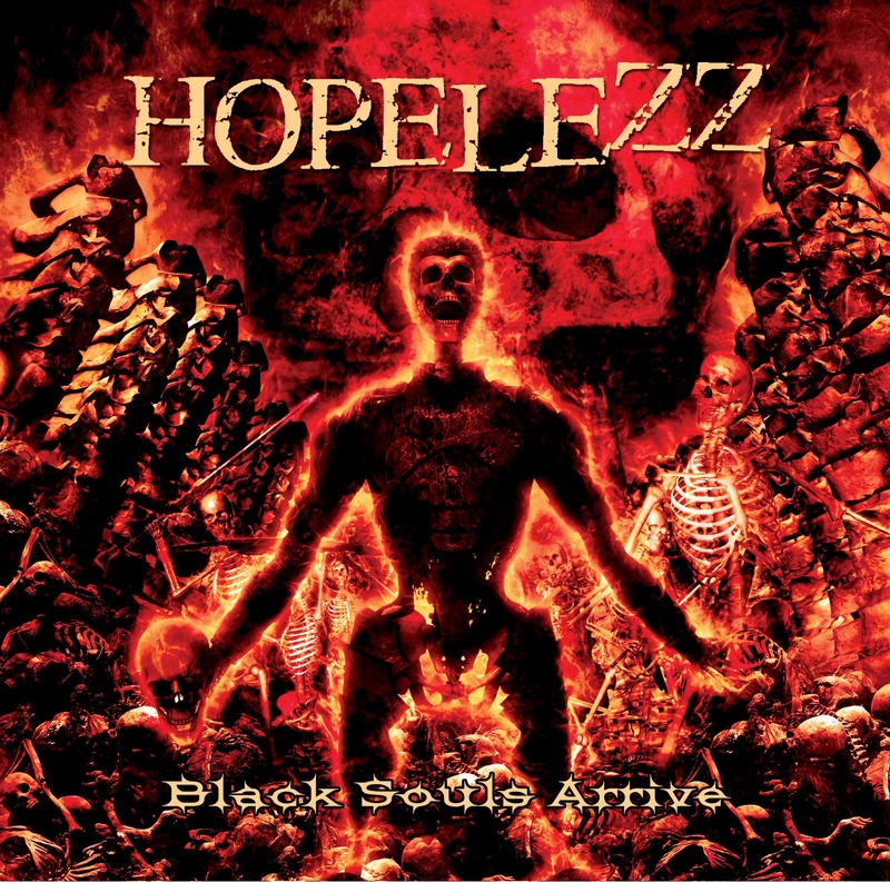 Hopelezz - Black Souls Arrive