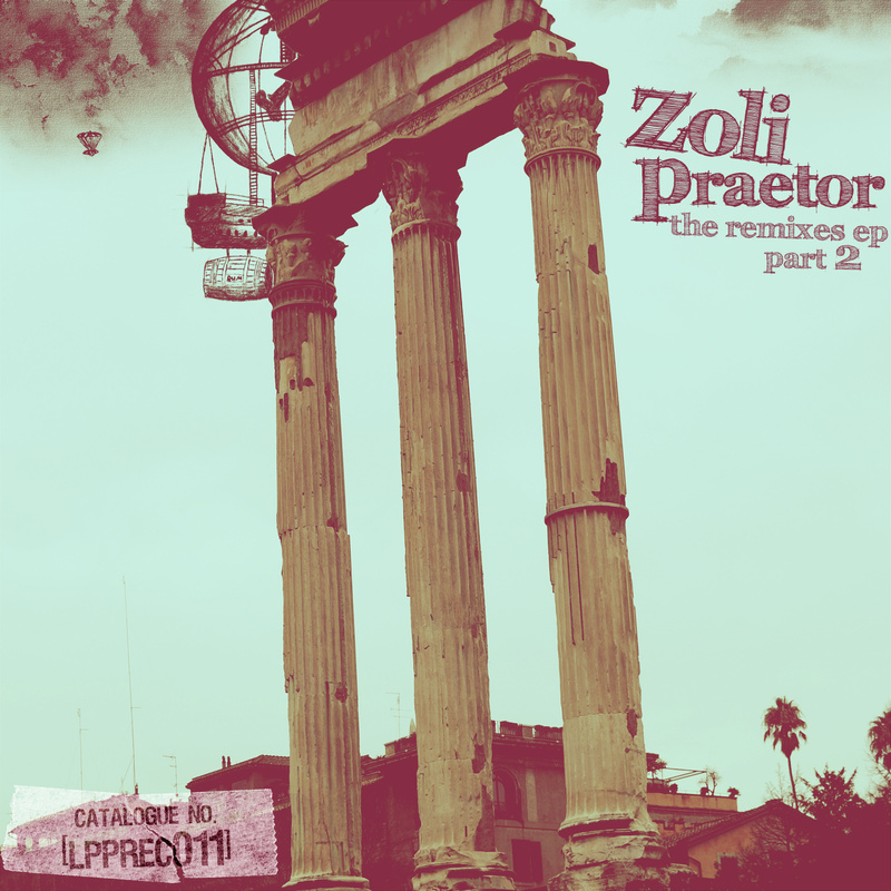 [lpprec011] Zoli - Praetor (step response Remix)