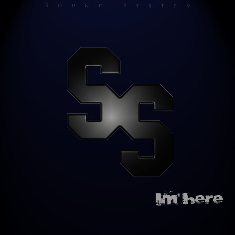 Sound System - I´m Here (Snippet)