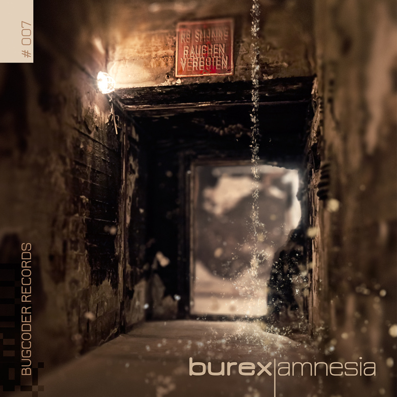 BugCoder Records - [BCR007] Burex - Amnesia Haze