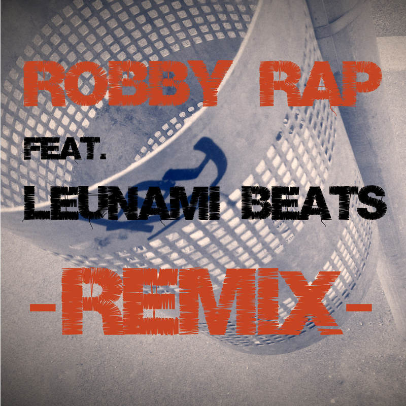 Robby Rap feat. Leunami Beats RMX Hör auf Dich selbst