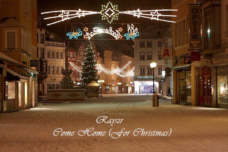 Rayzr - Come Home (For Christmas)