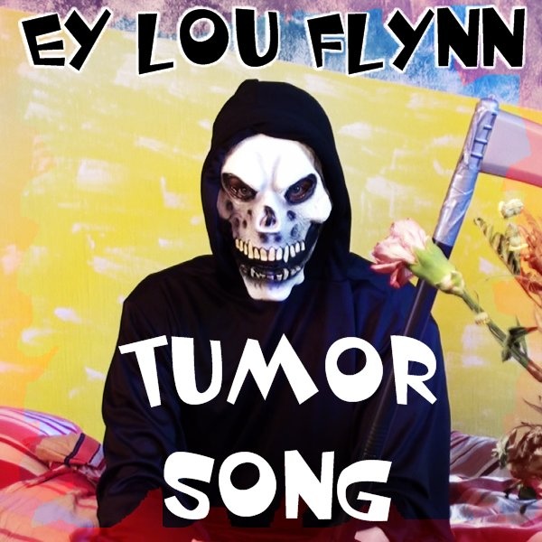 Ey Lou Flynn - Tumortango