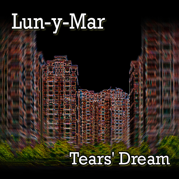 Lun-y-Mar - Tears' Dream
