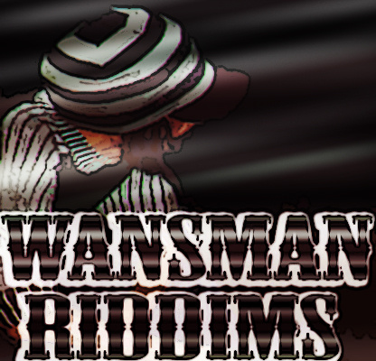 Wansman Riddims - Donnerwetter Riddim