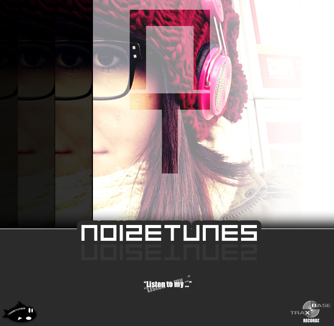noizETunes - "Listen to my"