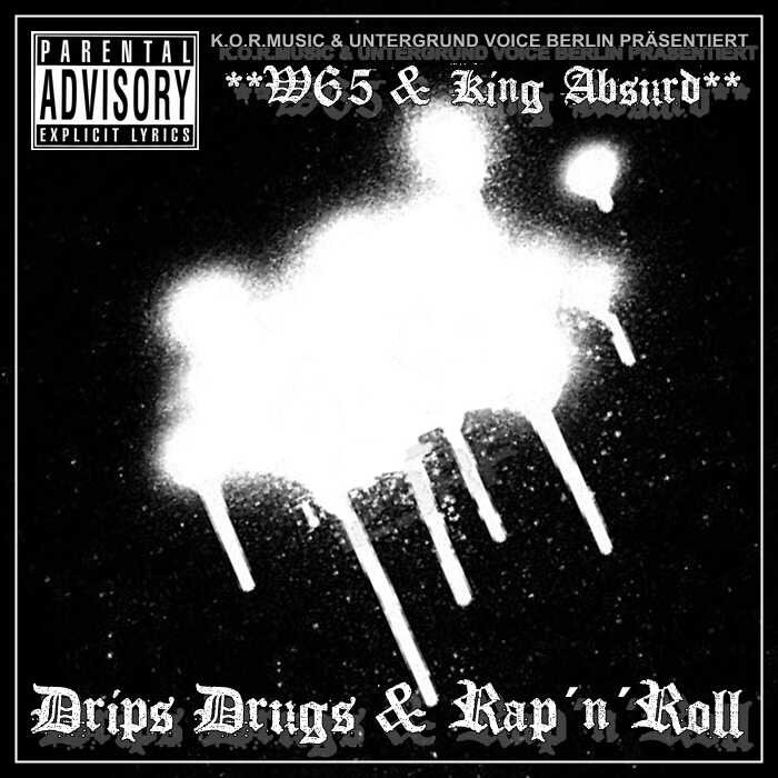 W 65 - Drips Drugs & Rap´n Roll