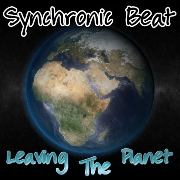 Synchronic Beat - Leaving The Planet
