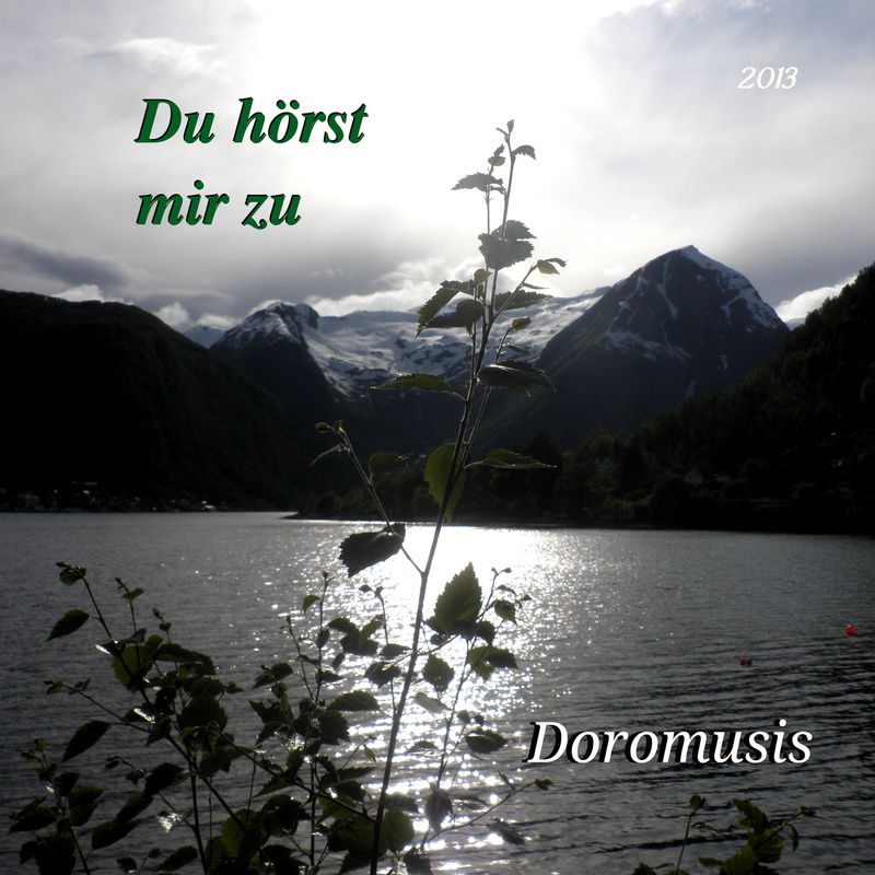 Doromusis - Du hörst mir zu