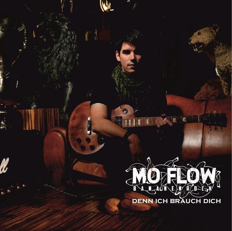 MoFlow - Denn ich brauch dich