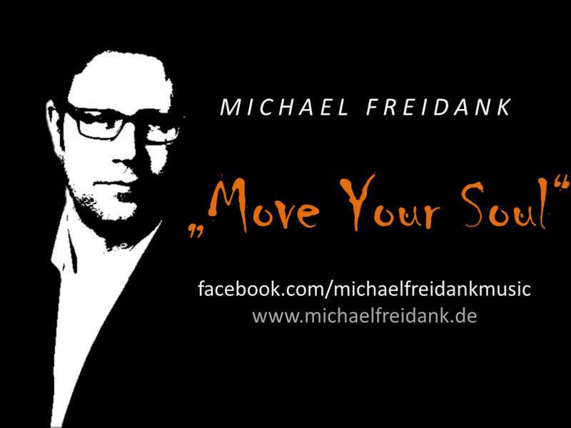 Michael Freidank - Move Your Soul