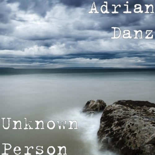 Adrian Danz - Unknown Person